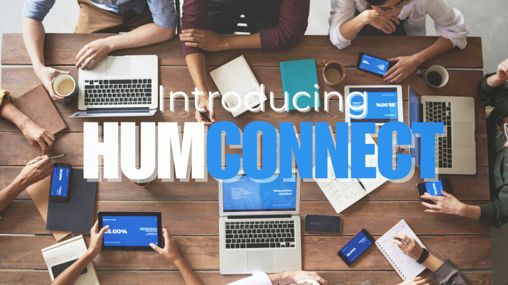 Introducing HumConnect